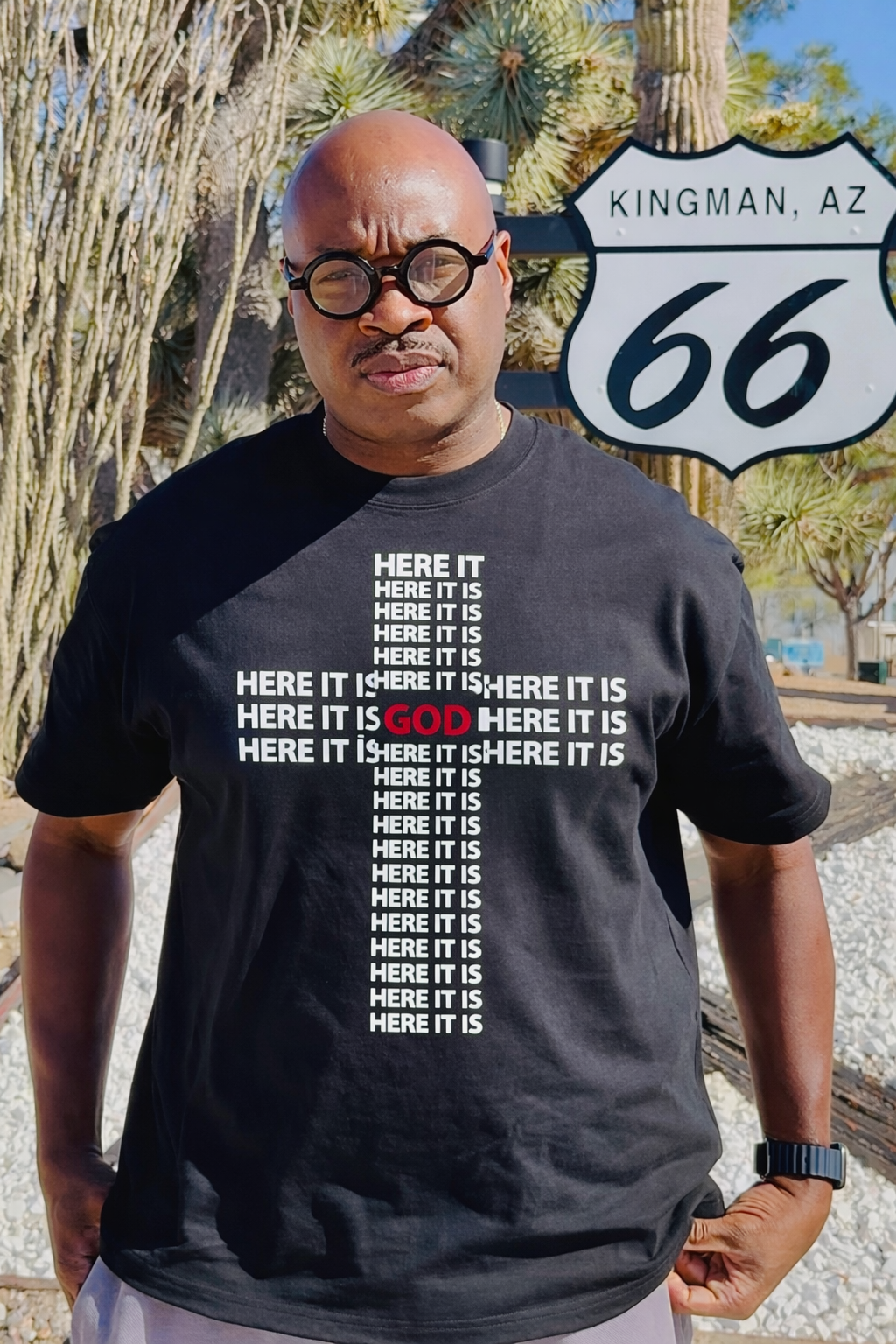 Here It Is...God Is Everywhere T-Shirt