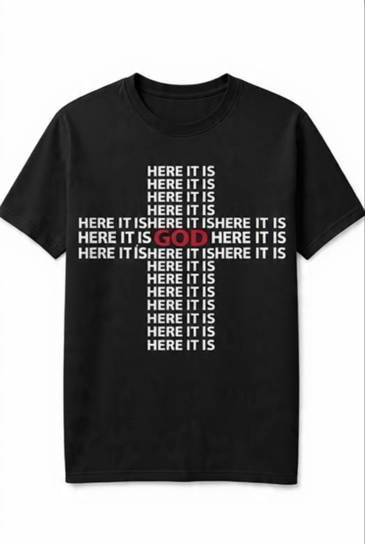 Here It Is Cross My Heart T-shirt