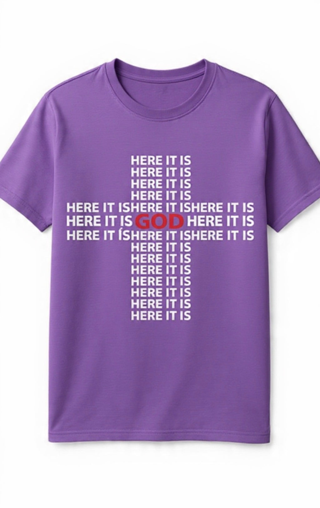 Here It Is Cross My Heart T-shirt